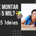 O Que Montar com 5 Mil Reais? Descubra Como Transformar Seu Dinheiro em um Negócio Lucrativo