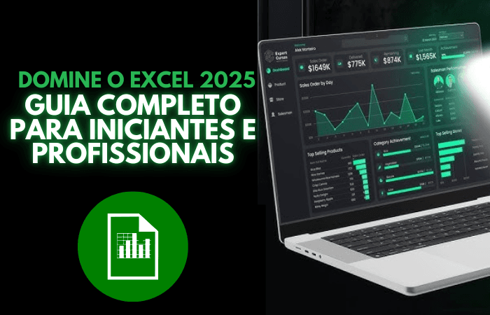 Domine O Excel 2025: Novidades E Funcionalidades Para Todos